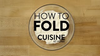 How to Fold Ingredients for Baking | Cuisine at Home