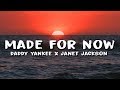 Janet Jackson Daddy Yankee Made For Now Lyrics Letra mp3