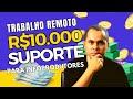 Como ganhar R$10.000,00 por mês oferecendo suporte remoto para infoprodutores trabalhando em casa