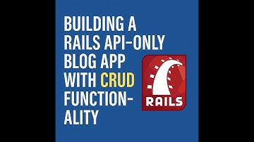 Building a Rails API-Only Blog App with CRUD Functionality