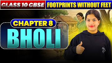 Foot Prints Without Feet (Hindi)|Class 10 |English Chapter 8 | Bholi #cbseenglish #cbseclass10 #cbse