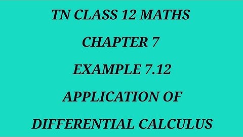TN 12th maths chapter 7 example 7.12