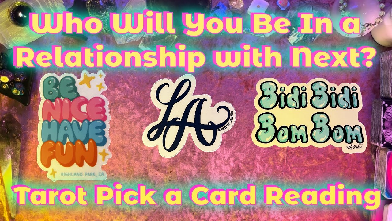 💘Who Will You Be In A Relationship With Next?💘 Tarot Pick a Card Love Reading ✨