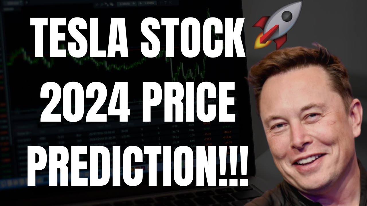 🔥 TESLA STOCK 2024 PRICE PREDICTION!!! NEW ELON MUSK TWEETS!!! YouTube