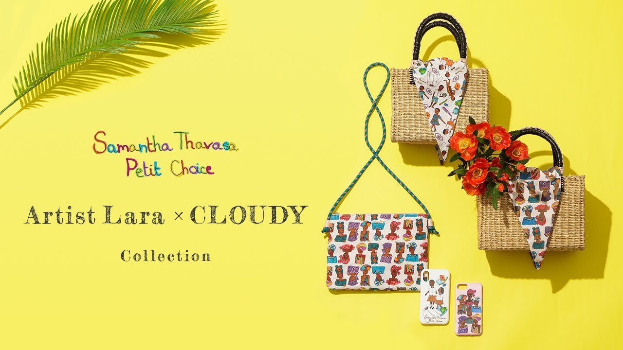 Cloudy Artist Lara Samantha Thavasa Petit Choice サマンサタバサプチチョイス ガーナの現地雇用推進プロジェクトとのコラボレーション始動 エシカルバッグを発売 株式会社サマンサタバサジャパンリミテッドのプレスリリース