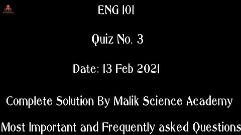 ENG 101 Quiz No. 3 Complete Solution||Most Important and Frequently asked Questions|