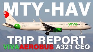 TRIPREPORT Monterrey - La Habana  Vivaaerobus  A321 CEO (Vuelo único en su tipo) Reporte de viaje