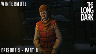 The Long Dark: Wintermute - Episode 5 | Part 8 - The Autopsy