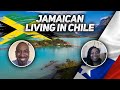 What’s It Like Being a Jamaican Living in Chile?