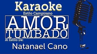 Amor Tumbado - KARAOKE - Estilo Campirano