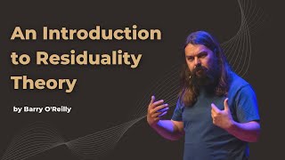 An Introduction to Residuality Theory - Barry O'Reilly - DDD Europe 2022