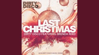Last Christmas (Dirty Disco Mainroom Remix)