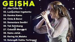 GEISHA FULL ALBUM || JIKA CINTA DIA || LUMPUHKAN INGATANKU || KARENA KAMU  VIRAL 2026 TERBAIK NOIKLN