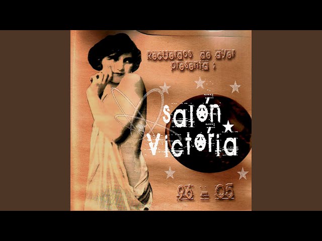 Salon Victoria - La Noche Estaba Puesta