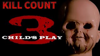 Child’s Play 3 [1991] KILL COUNT