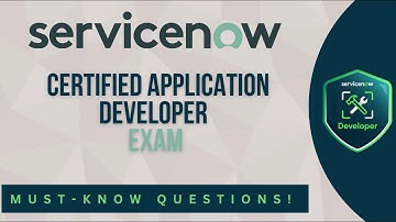 "Top ServiceNow CAD Exam Questions You MUST Know"
