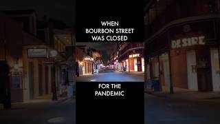When Bourbon Street Was Closed for the Pandemic #shorts #neworleans #bourbonstreet #frenchquarter