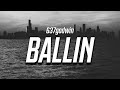 637godwin Ballin Lyrics