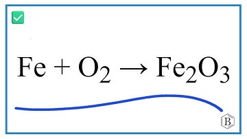 ✅ How to Balance Fe + O2 → Fe2O3 | Iron + Oxygen Reaction