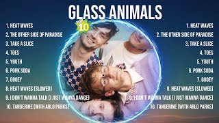 Glass Animals Greatest Hits 2024- Pop Music Mix - Top 10 Hits Of All Time