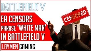 EA Censored The Phrase 'White Man' In Battlefield V Chat