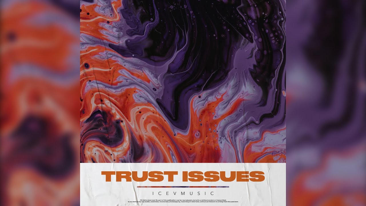IceVMusic - Trust Issues (Official Audio)