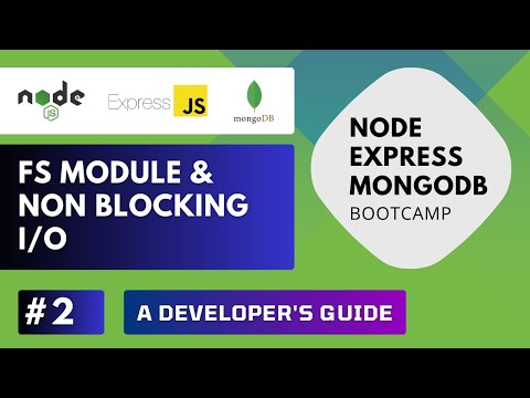Node Express MongoDB Bootcamp 2023 - FS Module and Non Blocking I/O #2