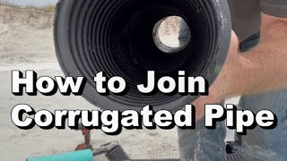 How to Join Corrugated Pipe  Easy DIY  & Hurricane  Awareness