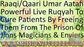 GAIN VICTORY BY FREEING YOURSELF FROM THE PRISON OF THE JINNS MAGICIANS ENVIERS BY RAAQI UMAR AATAFI