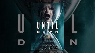 UNTIL DAWN