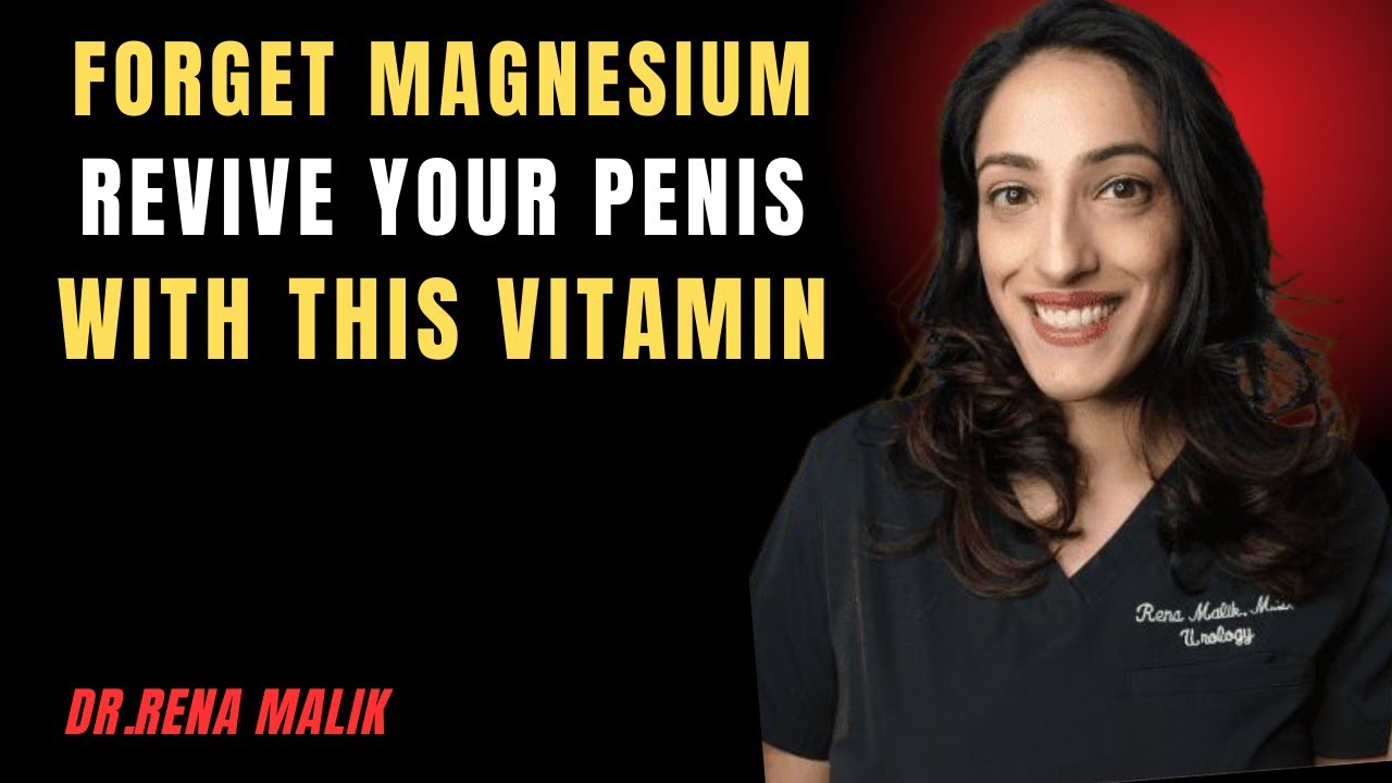 Forget Magnesium Supplements! Take These 2 Vitamins At Night To Revive Your Penis Overnight