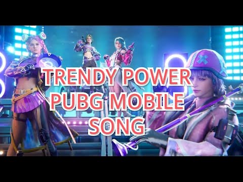 Trendy Power Song Pubg Mobile Create Open Song 