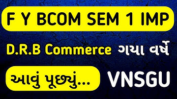 VNSGU F Y BCOM SEM 1 IMP | FY BCOM SEM 1 IMP 2024 VNSGU | VNSGU F Y BCOM SEM 1 IMP ‎@SSEducation 