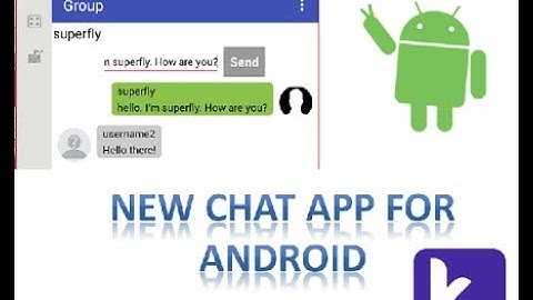 New Chat App 2k19 - ENGLISH - Kodular (ChatView) component