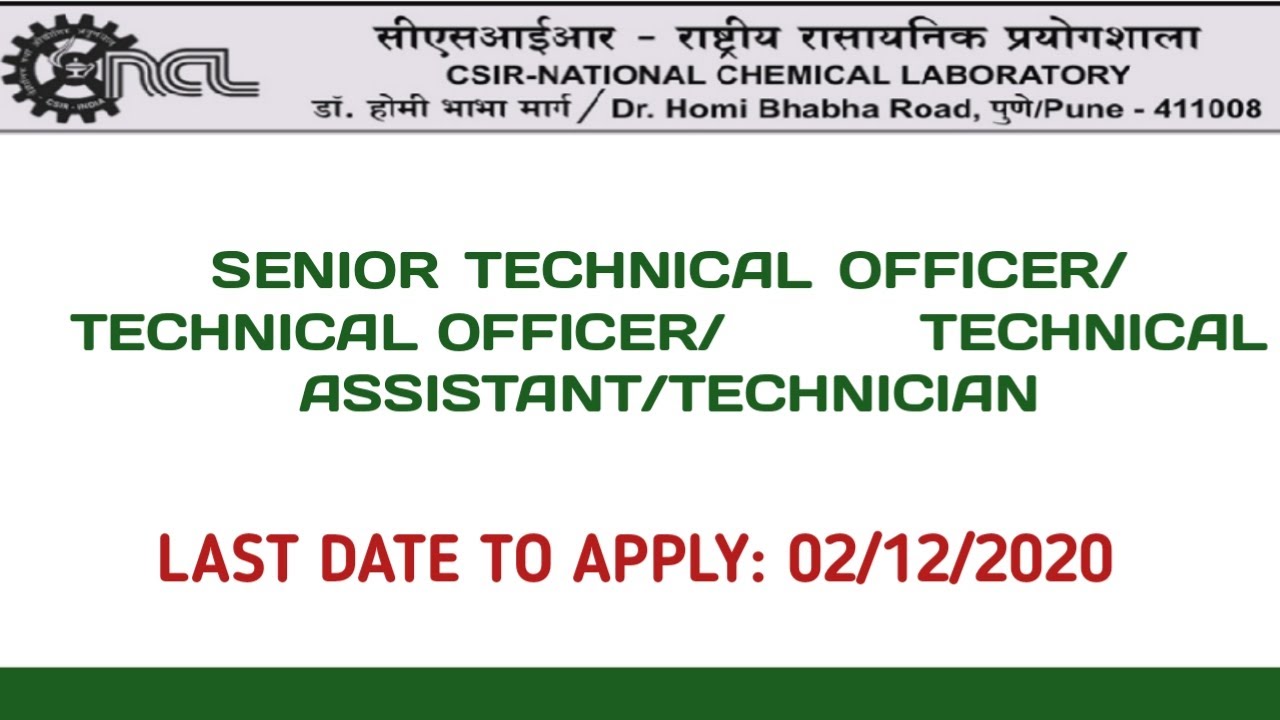 CSIR NCL RECRUITMENT 2020|SENIOR TECHNICAL OFFICER|TECHNICAL OFFICER|TECHNICAL ASSISTANT|TECHNICIAN|