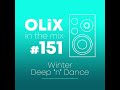 OLiX in the Mix   151   Winter Deep&#39;n&#39;Dance