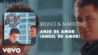 Bruno & Marrone - Anjo De Amor (Angel De Amor) (Áudio Oficial)