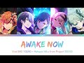 『Awake Now - Vivid BAD SQUAD × Hatsune Miku」☆ Project SEKAI! ★「FULL KAN/ROM/ENG✫Lyrics』