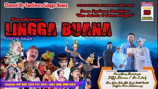 LIVE SANDIWARA LINGGA BUANA  Gabus Kulon, Kamis 25 April 2024  Pentas Malam Cerita