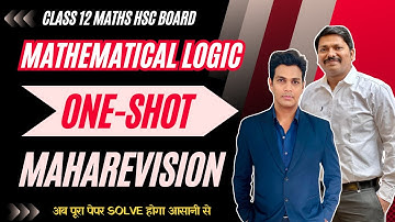 MATHEMATICAL LOGIC ONE SHOT MAHAREVISION | HSC BOARD EXAM 2024 MAHARASHTRA | #hsc2024 | Dinesh Sir