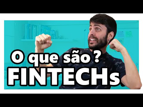 Vídeo: O que é uma empresa Fintech?