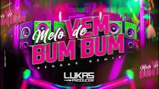 Melo de Vem Bumbum Reggae Funk