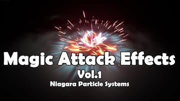 Niagara Magic Attack Effects Vol.1
