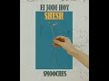 Smooches  ei jodi hoy shesh  official audio