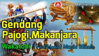 GENDANG PAJOGI , MAKANJARA WAKATOBI Traditional music Ethnic || PART 1