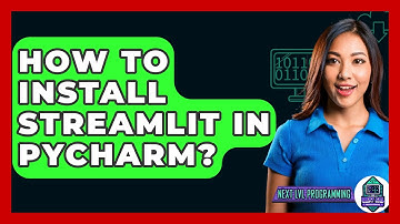 How To Install Streamlit In Pycharm? - Next LVL Programming