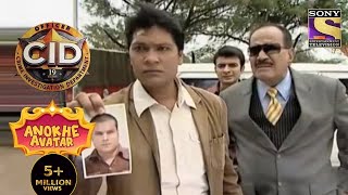 CID Officer के भेस में एक बेहेरुपिया | Full Episode | CID | Anokhe Avatar screenshot 4