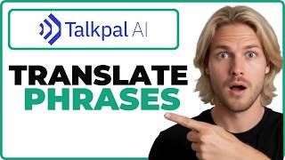 How To Translate Phrases Inside TalkPal Chat (Full Guide) screenshot 2
