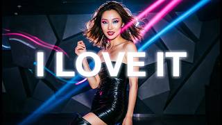 I LOVE IT (Dance Remix) | LyraFizz