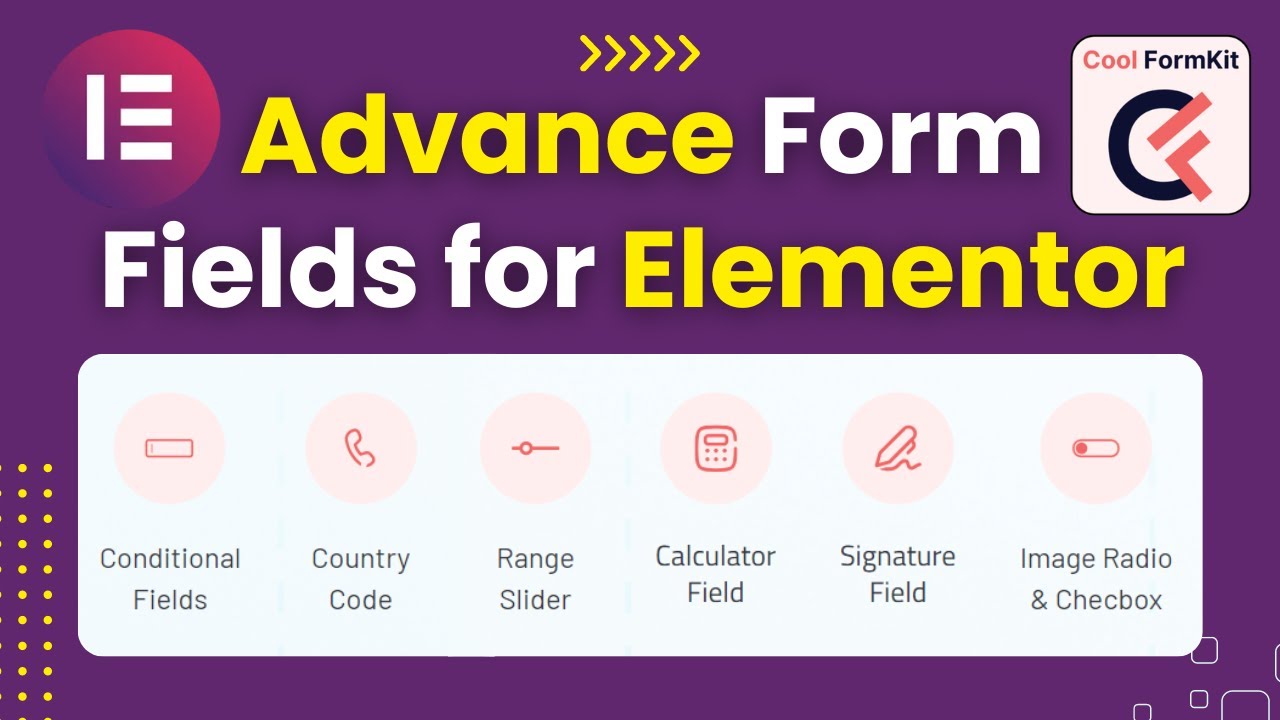 Advance Fields for Elementor Form Widget | Cool FormKit WordPress ...